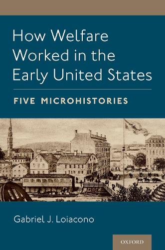 How Welfare Worked in the Early United States