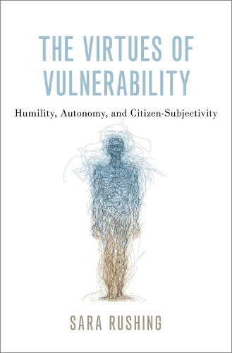 The Virtues of Vulnerability