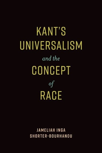 Kant's Universalism and the Concept of Race.
