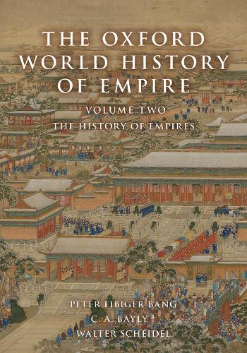 The Oxford World History of Empire. Volume Two.