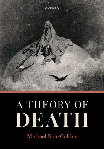 A Theory of Death.