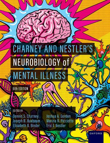 Charney and Nestlers Neurobiology of Mental Illness.