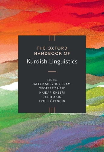The Oxford Handbook of Kurdish Linguistics.