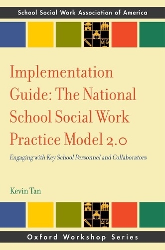 Implementation Guide: The National School Social Work Practice Model 2.0