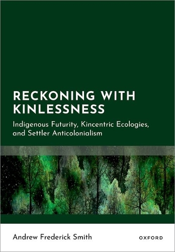 Reckoning with Kinlessness