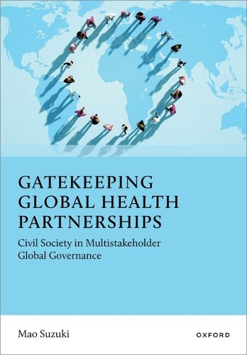 Gatekeeping Global Health Partnerships