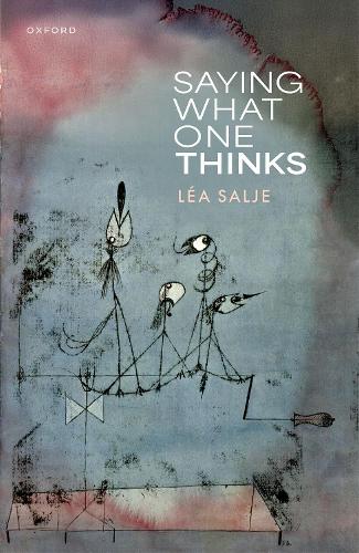 Saying What One Thinks.