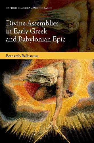 Divine Assemblies in Early Greek and Babylonian Epic.