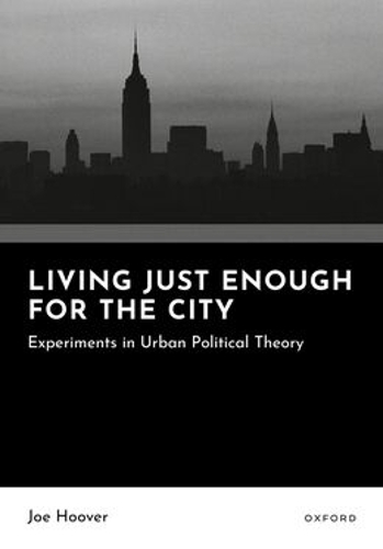 Living Just Enough for the City