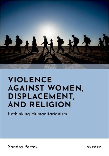 Violence Against Women, Displacement, and Religion
