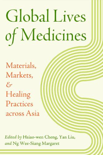 Global Lives of Medicines