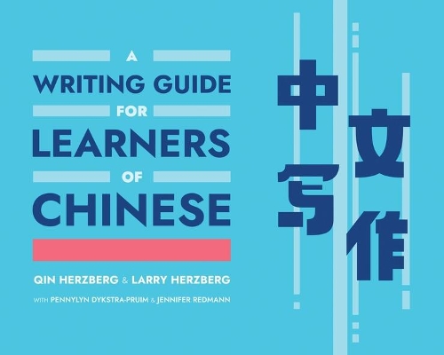 A Writing Guide for Learners of Chinese.