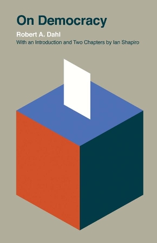 On Democracy. With a new intro. by I. Shapiro.