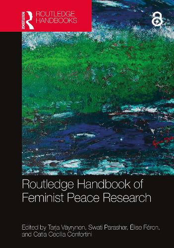 Routledge Handbook of Feminist Peace Research.