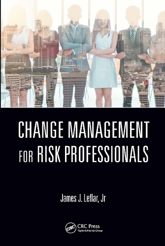 Change Management for Risk Professionals.