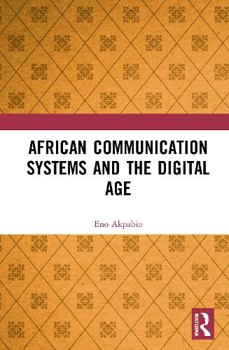 African Communication Systems and the Digital Age.