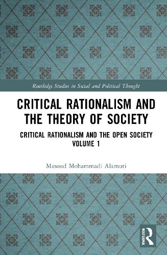 Critical Rationalism and the Theory of Society