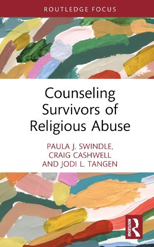 Counseling Survivors of Religious Abuse.