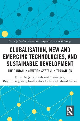 Globalization, New and Emerging Technologies, and Sustainable Development