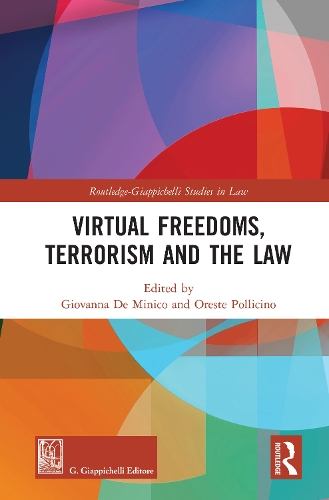 Virtual Freedoms, Terrorism and the Law.