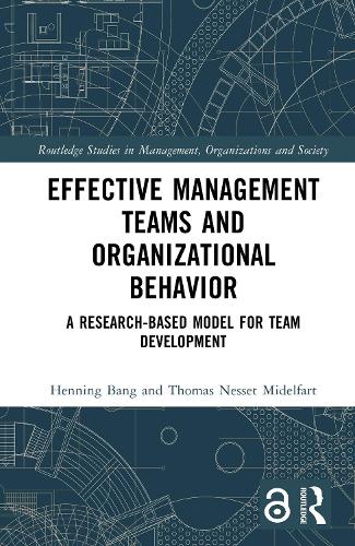Effective Management Teams and Organizational Behavior