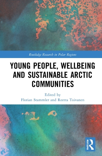 Young People, Wellbeing and Placemaking in the Arctic.