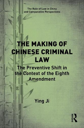 The Making of Chinese Criminal Law
