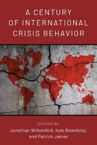 A Century of International Crisis Behavior.