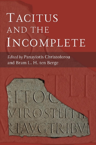 Tacitus and the Incomplete.