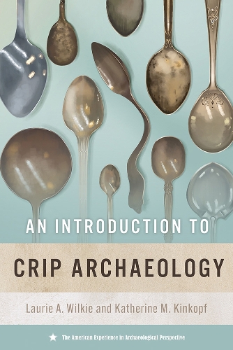 An Introduction to Crip Archaeology.