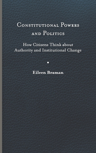 Constitutional Powers and Politics