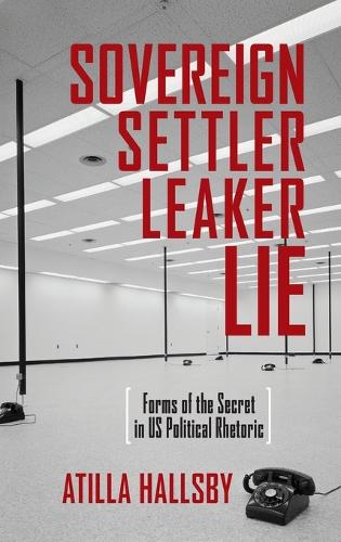 Sovereign, Settler, Leaker, Lie