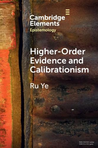Higher-Order Evidence and Calibrationism.