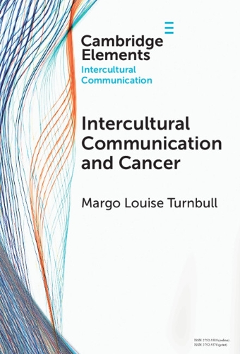 Intercultural Communication and Cancer.