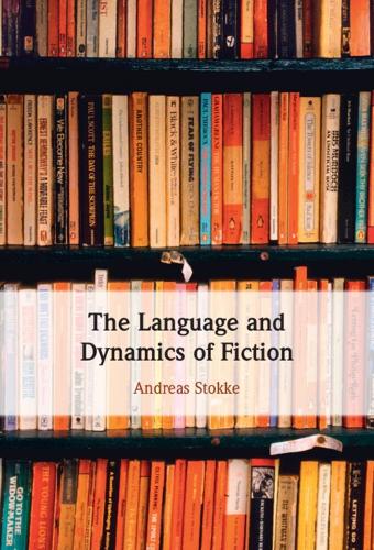 The Language and Dynamics of Fiction.