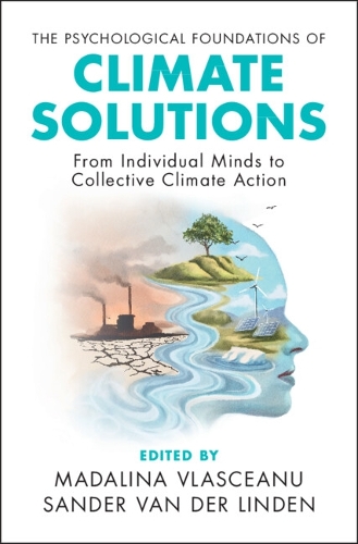 The Psychological Foundations of Climate Solutions