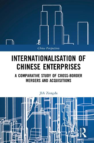 Internationalisation of Chinese Enterprises