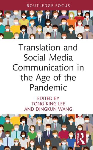 Translation and Social Media Communication in the Age of the Pandemic.