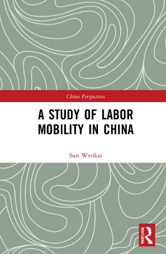 A Study of Labor Mobility in China.
