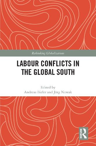 Labour Conflicts in the Global South.