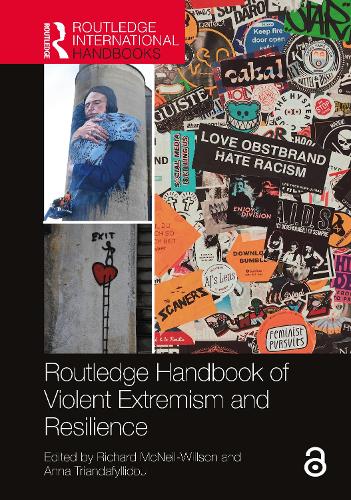 Routledge Handbook of Violent Extremism and Resilience.
