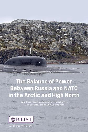 The Balance of Power Between Russia and NATO in the Arctic and High North.