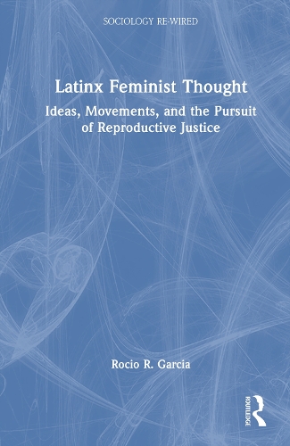 Latinx Feminist Thought