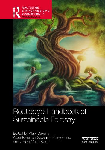 Routledge Handbook of Sustainable Forestry.