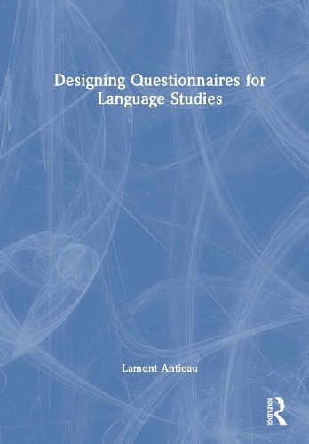 Designing Questionnaires for Language Studies and Linguistic Anthropology.