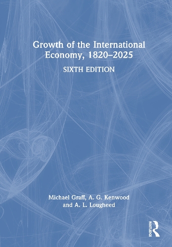 Growth of the International Economy 1820-2025.