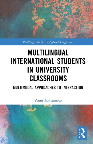 Multilingual International Students in University Classrooms