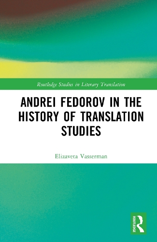 Andrei Fedorov in the History of Translation Studies.