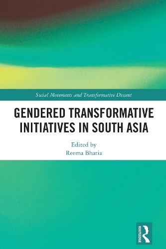 Gendered Transformative Initiatives in South Asia.
