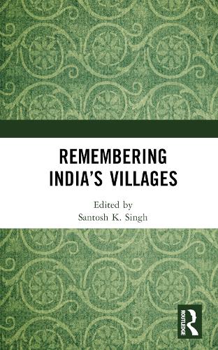 Remembering India's Villages.